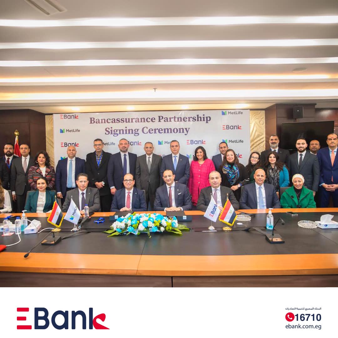 EBank يوقع اتفاقية مع شركة متلايف لتأمينات الحياة