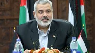 هنية يوجه تحية لمصر لاستضافتها مؤتمر إعادة اعمار غزة