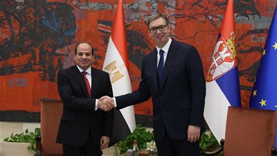 الرئيس السيسي يشيد بمتانة العلاقات بين مصر وصربيا ومدى تميزها