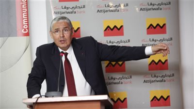 رئيس بنك وفا المغربي: السوق المصري واعد