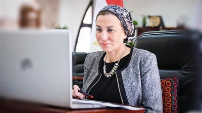 وزيرة البيئة: ضرورة مضاعفة الجهود العالمية لمواجهة تحديات تغير المناخ