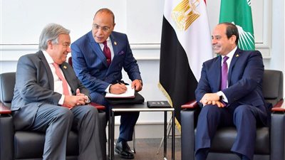 السيسي يبحث تعزيز التعاون والتنسيق بين الاتحاد الأفريقي والأمم المتحدة