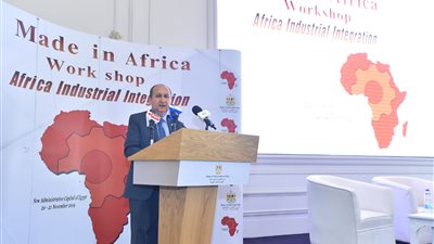 وزير التجارة يفتتح فعاليات ورشة عمل «صنع في افريقيا» 