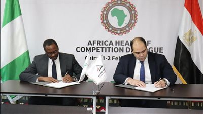 مصر ونيجيريا توقعان مذكرة تفاهم للتعاون في حماية المنافسة ومنع الممارسات الاحتكارية