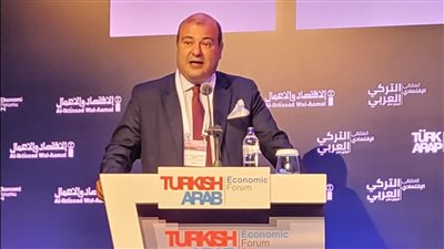 «الغرف العربية» يدعو إلى بناء تحالف اقتصادي تركي – عربي استراتيجي