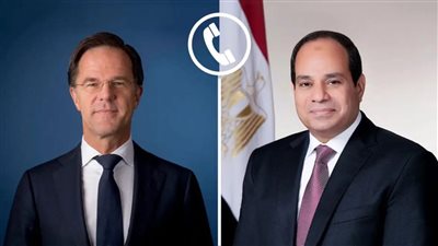 السيسي ورئيس الوزراء الهولندي يؤكدان أهمية التوصل لوقف دائم لإطلاق النار بغزة 