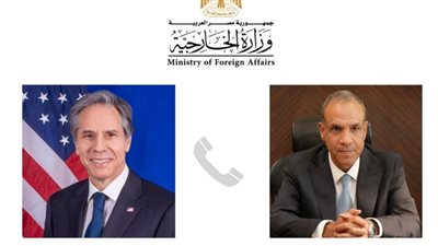 وزير الخارجية يبحث مع نظيره الأمريكي تطورات أزمة غزة والوضع فى السودان