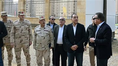 رئيس الوزراء يتفقد مشروع مستشفى التأمين الصحي الشامل بالعاصمة الجديدة
