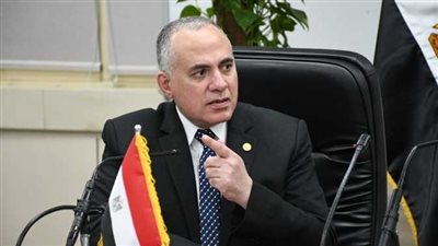 «الري»: خطة لإدارة الموارد المائية باستثمارات تتجاوز الـ50 مليار دولار