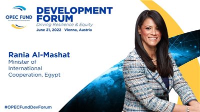 «المشاط» تُشارك في منتدى صندوق أوبك للتنمية الدولية بفيينا