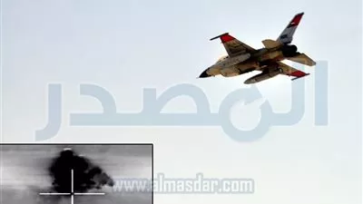 القوات الجوية توجه ضربة إستباقية ناجحة ضد العناصر الإرهابية بشمال سيناء