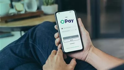 تشمل الإمارات.. شركة OPay تستهدف التوسع في شمال أفريقيا والمنطقة العربية