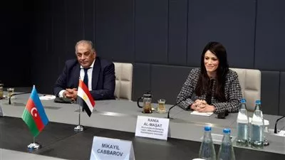 وزيرة التعاون الدولي تبحث تعزيز العلاقات الاقتصادية مع أذربيجان