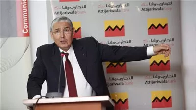 رئيس بنك وفا المغربي: السوق المصري واعد