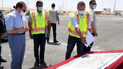 السيسي يتفقد الطريق الدائري الأوسطي والمقر الجديد لسوق السيارات