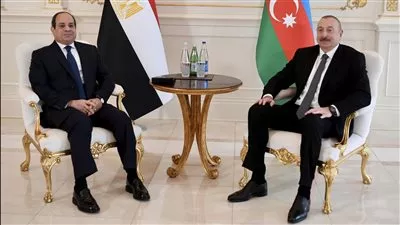 السيسي ورئيس أذربيجان يشهدان توقيع عددًا من مذكرات التفاهم المشتركة 