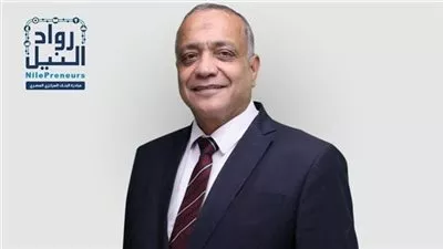 رواد النيل: مراكز تطوير الأعمال مولت 6 ألاف مشروع ورائد أعمال بـ 4.4 مليار جنيه