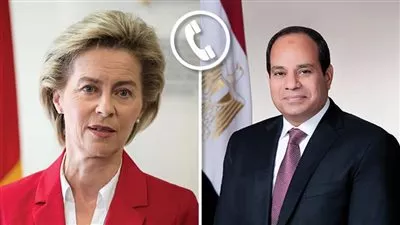 السيسي يبحث مع رئيسة المفوضية الأوروبية تسهيل وصول المساعدات الإنسانية للفلسطينيين 