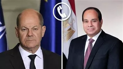 السيسي يبحث هاتفياً مع المستشار الألماني مستجدات الأوضاع في قطاع غزة