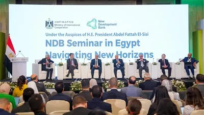 منتدى بنك التنمية الجديد يناقش جهود مصر لتصبح مركز لوجيستي عالمي