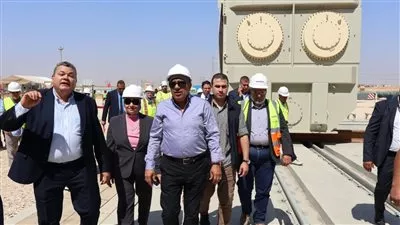 «الكهرباء» تبدأ تركيب أول محول بمحطة الربط المصري- السعودي في مدينة بدر