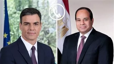 السيسي يبحث مع رئيس الوزراء الإسباني مستجدات الأوضاع الإقليمية