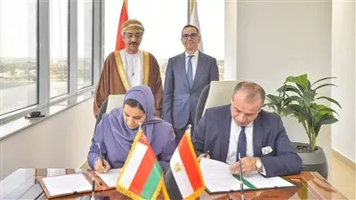 مصر وعمان توقعان مذكرة تفاهم في مجال ترويج الاستثمار وتنمية الصادرات