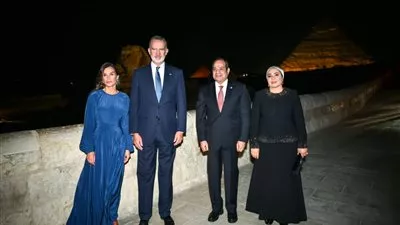 الرئيس السيسي يقيم مأدبة عشاء لملك إسبانيا بمنطقة الأهرامات 